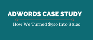 AdWords case study on how we turned $520 into $6120 for this counselor client