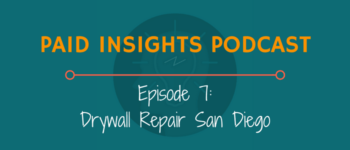 PIP 007: Drywall Repair San Diego