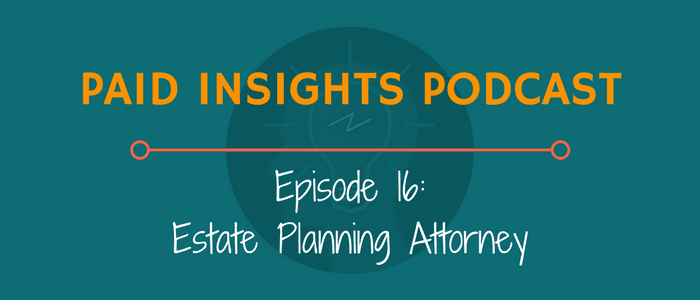 PIP 016: Estate Planning Attorney